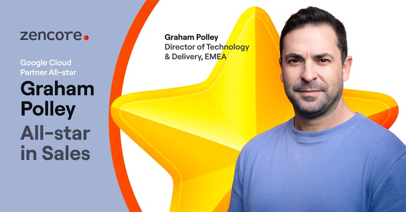 Graham Polley, Director of Technology & Delivery, EMEA at Zencore, named All-star in Sales.