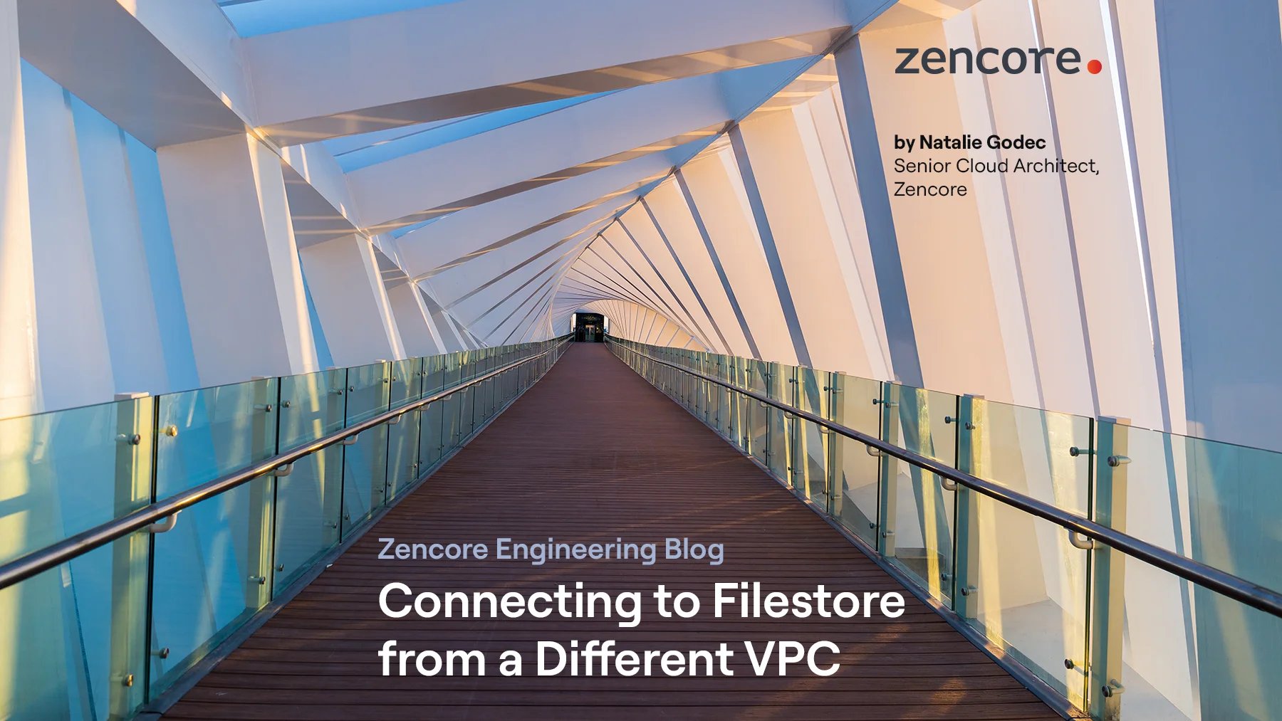 Connecting to Filestore from a Different VPC, by Natalie Godec