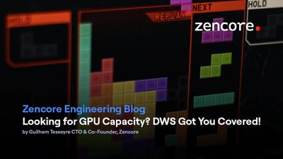 Read Looking for GPU Capacity? DWS Has You Covered! by Guilhem Tesseyre, CTO & Co-Founder at Zencore